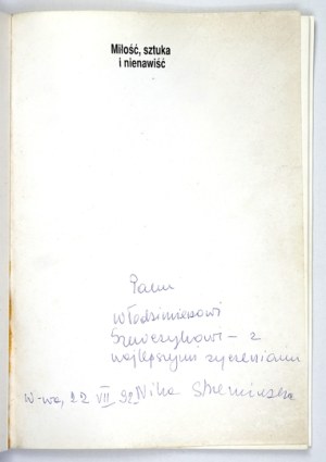 STRZEMINSKA N. - Love, art and hate. 1991. dedication by the author.