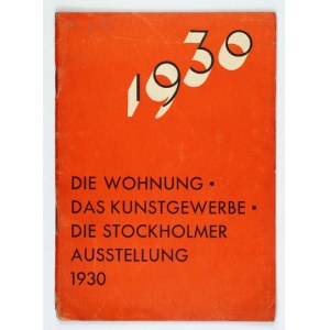 [WYSTAWA Sztokholmska 1930]. Die Wohnung. Das Kunstgewerbe. Die Stockholmer Ausstellung 1930. Stockholm 1930. 16d,...