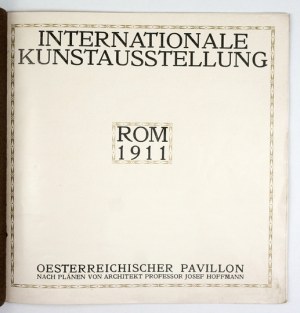 Internationale Kunstausstellung Rom 1911. Österreichischer Pavillon, nach Plänen von Architekt Professor Josef Hoffmann....