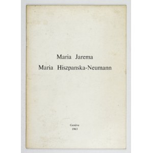 Deux artistes polonaises: Maria Jarema, Maria Hiszpanska-Neumann. Genève 1963. Katalog wystawy.