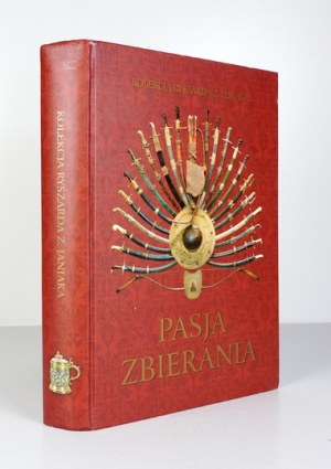 The passion of collecting. The collection of Richard Z. Janiak. Catalog of the exhibition. Warsaw 2007.