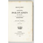 CHODŹKO L. - Histoire des Légions polonaises en Italie. T. 1-2. 1829.