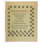 BOGURODZICA, starożytna pieśń polska. 1910. Zdobił Jan Bukowski.