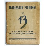 CZERMAŃSKI Z. – Marszałek Piłsudski w 13 karykaturach. Wstęp J. Lechonia. Paryż 1931.