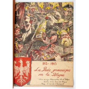 [SOSZYŃSKI Jerzy] d&#39;Ostoya - La ruée germanique sur la Pologne. 915-1915. Album de seize lithographie de .....