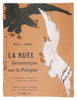 [SOSZYŃSKI Jerzy] d'Ostoya - La ruée germanique sur la Pologne. 915-1915. Album de seize lithographie de .....