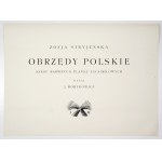 STRYJEŃSKA Z. - Obrzędy polskie. Sześć barwnych plansz. 1931. Kompletna teka.