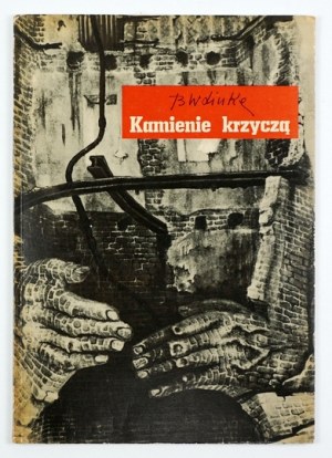 LINKE B[ronislaw] W. - Kamienie krzyczą. Warsaw 1967 Artistic-Graphic Publishing House. Folio, p. [8], plates 14....
