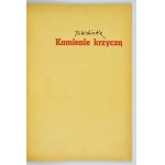 LINKE B[ronisław] W. - Kamienie krzyczą. Warszawa 1967. Wyd. Artystyczno-Graficzne. folio, s. [8], tabl. 14....