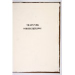 LUBOMIRSKI S. H. - Trafunek nieszczęśliwy. Zielona Góra 1987. Wydano 300 egz.,...
