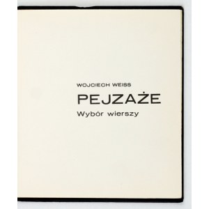 WEISS W. – Pejzaże. Wybór wierszy. Kraków 1980. Projekt dyplomowy, nakład 15 egz.