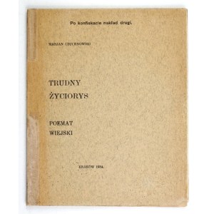 CZUCHNOWSKI M. - Trudny życiorys. 1934. Wydano 150 egz. Ślady ingerencji cenzury.