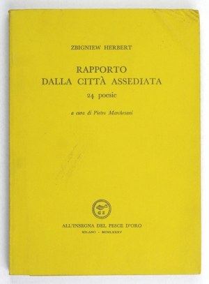 HERBERT Zbigniew - Rapporto dalla città assediata. 24 poesie. A cura di Pietro Marchesani. Milano 1985. all&#...
