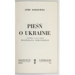 ŁOBODOWSKI Józef - Pieśń o Ukrainie. Z przekładem na język ukraiński Światosława Horodynskiego....