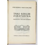NIETZSCHE F, - Tako rzecze Zaratustra. Wyd. III. 1913. W pergaminowej oprawie.