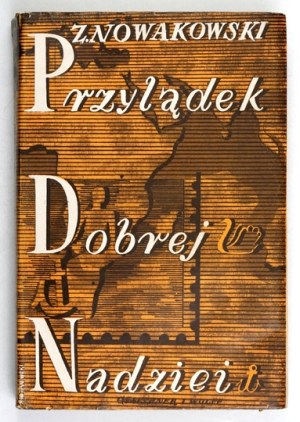 NOWAKOWSKI Zygmunt - Cape of Good Hope. 6th ed. Warsaw 1939; Gebethner and Wolff. 16d, pp. 311, [3]. Brochure,.