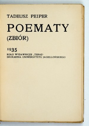 PEIPER Tadeusz - Poems. (Collection). [Cracow] 1935. publishing circle 