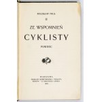 PRUS B. - Ze wspomnień cyklisty. 1904. Wyd. I. Podpis E. Słońskiego.