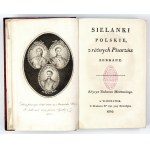 SIELANKI polskie z różnych pisarzów zebrane. Edycya Tadeusza Mostowskiego. Warszawa 1805. Druk....
