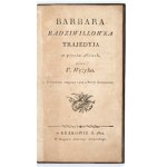WĘŻYK F. - Barbara Radziwiłłówna. 1822. Wyd. I w luksusowej oprawie.