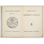 WIERZYŃSKI K. – Rozmowa z puszczą. 1929. Wyd. I.