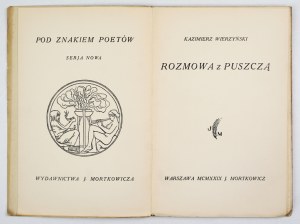 WIERZYŃSKI K. - Conversation with the wilderness. 1929. 1st ed.