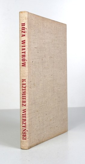 WIERZYŃSKI Kazimierz - Róża wiatrów. New York [1942]. Swarm in Exile. 8, p. 95. opr. oryg....