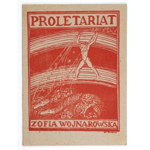 WOJNAROWSKA Zofia - Proletarjat. Poemat. Warszawa 1921. Robotnicze Stow. Spożywców Radomianin w Radomiu. Druk....
