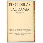 WYSPIAŃSKI S. - Meleager, Powrót Odysa, Protesilas i Achilleis (wszystkie wyd. I) Oprawa R....