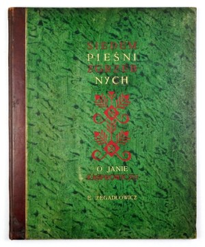 ZEGADŁOWICZ E. - Seven songs about Kasprowicz. 1927. author's bound copy R....
