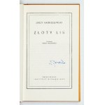 ANDRZEJEWSKI J. - Złoty lis. 1963. Z dedykacją autora.
