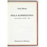 BARAN J. - Mała kosmogonia. Wiersze. 1994. Dedykacja autora i A. Dymnej.
