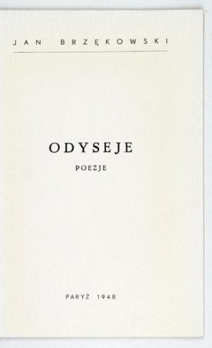 BRZĘKOWSKI J. - Odysseys. Poems. Paris 1948. dedication by the author.