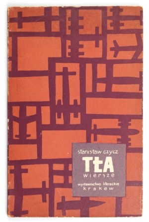 CZYCZ S. - Background. 1957. dedication by the author to K. Wyka. Debut.