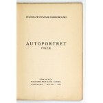 DOBROWOLSKI S. R. - Autoportret. Poezje. Wilno-Warszawa 1932. Dedykacj aautora.