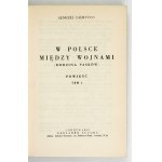GIERTYCH J. - W Polsce między wojnami. T. 1-3. Londyn 1950. Dedykacja autora.