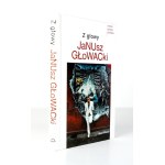 GŁOWACKI J. - Z głowy. 2004. Podpis autora.