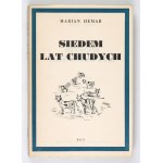 HEMAR M. - Siedem lat chudych. 1955. Dedykacja autora.