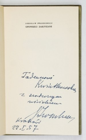 IWASZKIEWICZ J. - Stories heard. 1955. dedication by the author to T. Kwiatkowski.