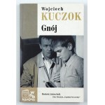 KUCZOK W. - Gnój. 2004. Dedykacja autora.