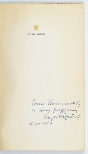 LIPIŃSKI E. - The zephyr of history. 1965. dedication by the author