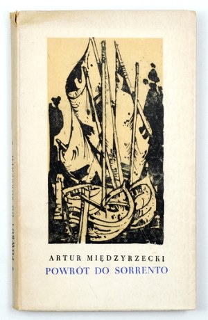 MIĘDZYRZECKI A. - Return to Sorrento. 1958. dedication by the author to H. Bereza.