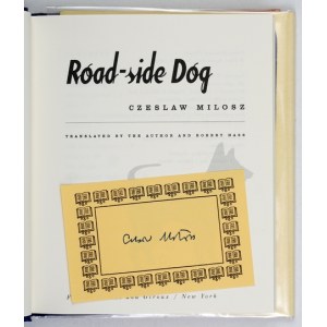 MIŁOSZ C. - Road-side-Dog. 1998. Podpis autora na osobnej karcie.