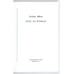 MIŁOSZ C. - Życie na wyspach. 1997. Z podpisem autora.