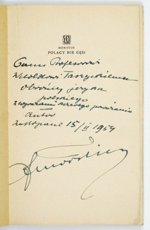 MORSTIN L. H. - Poles are not geese. 1952. dedication by the author to W. Taszycki.