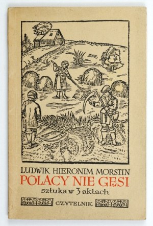 MORSTIN L. H. - Poles are not geese. 1952. dedication by the author to W. Taszycki.