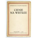 NAPIERSKI S. - Cienie na wietrze. 1928. Dedykacja autora dla J. Kurka.