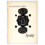 OŻÓG J/ B. - Spokój. 1967. Dedykacja autora