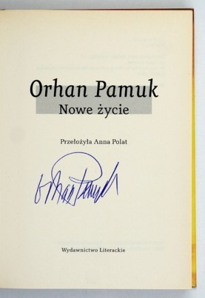 PAMUK O. - New life. 2008. with author's signature.