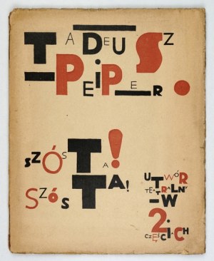 PEIPER T. - Sixth! Sixth! 1925. dedication by the author. Cover by W. Strzeminski.